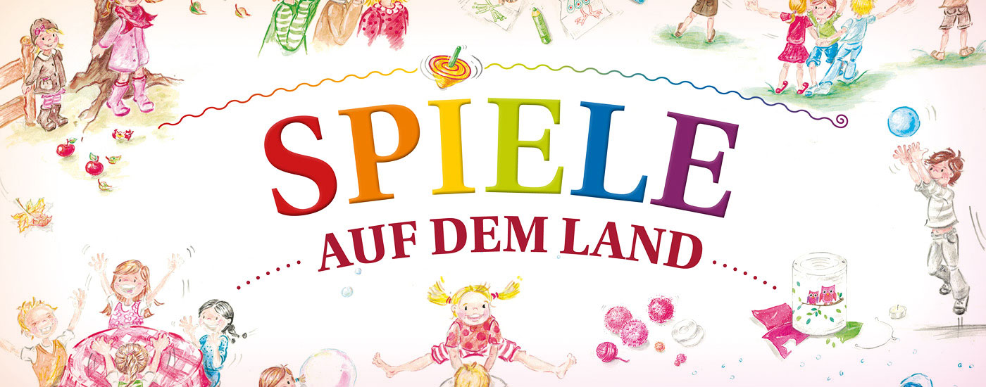 Buchtipp: "Spiele auf dem Land" Spiele auf dem Land